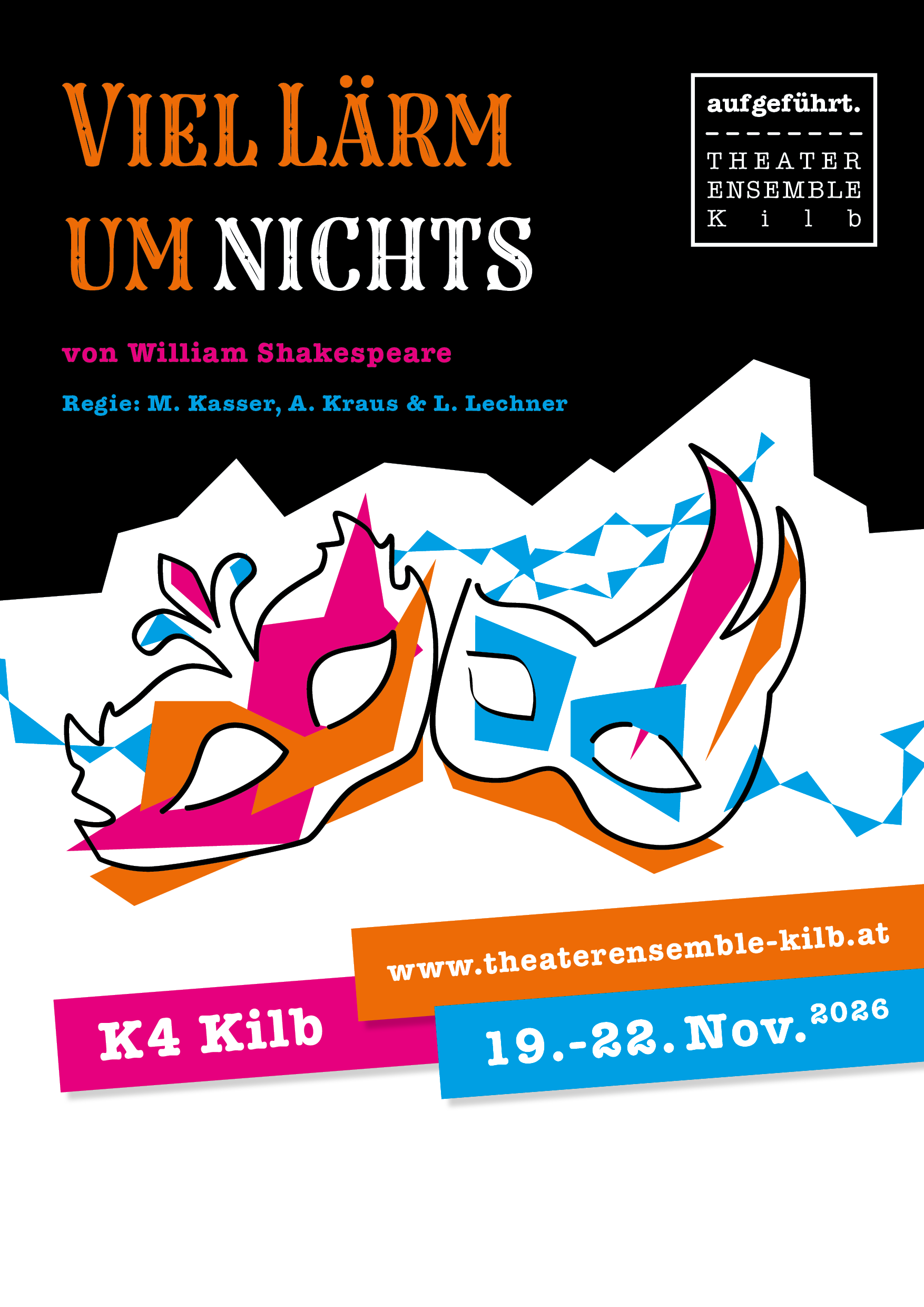 Ein Theaterplakat f&uuml;r das St&uuml;ck 'Viel L&auml;rm um nichts' mit zwei bunten Masken im Zentrum.